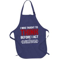 I Was Taught To Think Before I Act Funny Sarcastic Saying Apron