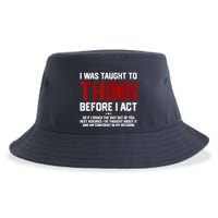 I Was Taught To Think Before I Act Funny Sarcastic Saying Sustainable Bucket Hat
