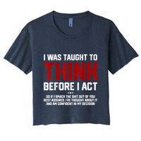 I Was Taught To Think Before I Act Funny Sarcastic Saying Crop Top