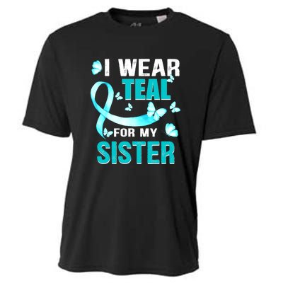 I Wear Teal My For Sister Ovarian Cancer Awareness Cooling Performance Crew T-Shirt