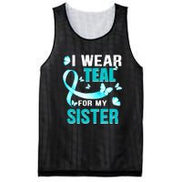 I Wear Teal My For Sister Ovarian Cancer Awareness Mesh Reversible Basketball Jersey Tank