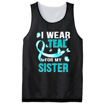 I Wear Teal My For Sister Ovarian Cancer Awareness Mesh Reversible Basketball Jersey Tank