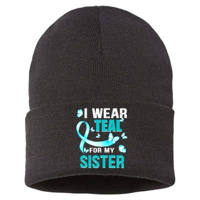 I Wear Teal My For Sister Ovarian Cancer Awareness Sustainable Knit Beanie