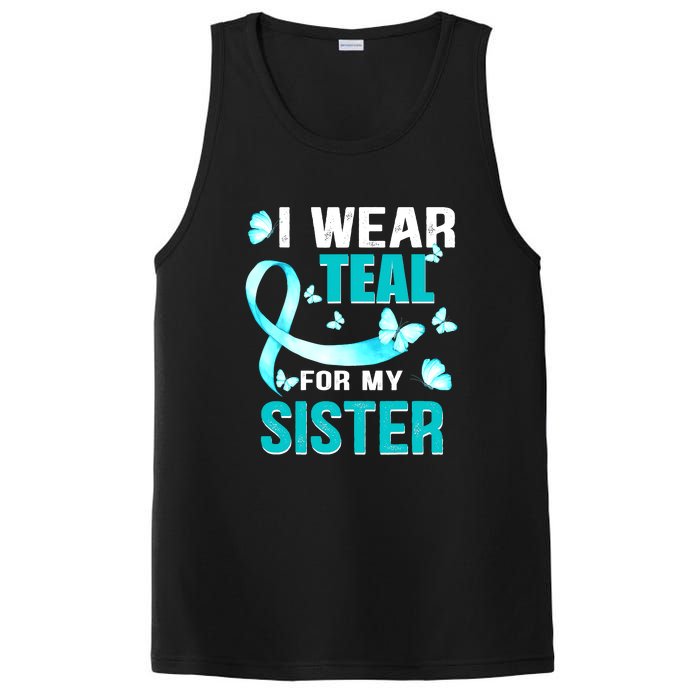 I Wear Teal My For Sister Ovarian Cancer Awareness PosiCharge Competitor Tank