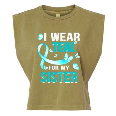 I Wear Teal My For Sister Ovarian Cancer Awareness Garment-Dyed Women's Muscle Tee