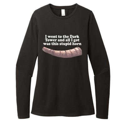 I Went To The Dark Tower And All I Got Was This Stupid Horn Womens CVC Long Sleeve Shirt