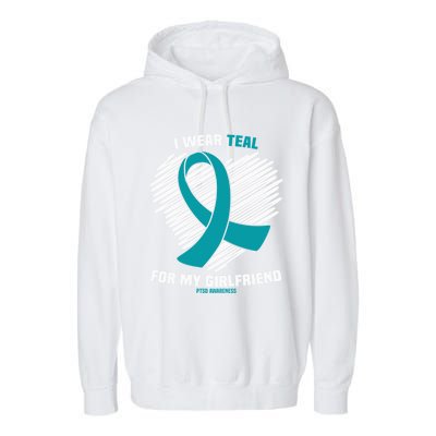 I Wear Teal For My Friend Ptsd Awareness Gift Garment-Dyed Fleece Hoodie