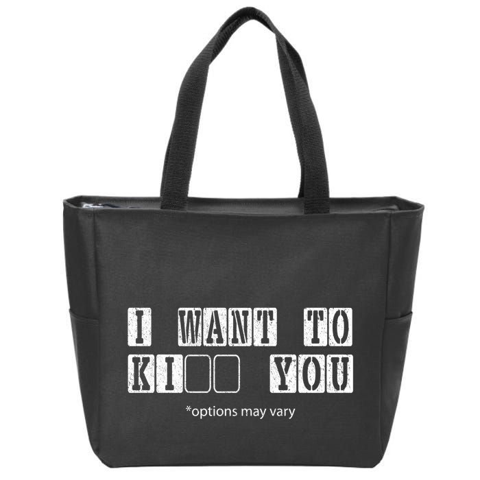 I Want To Options Mary Vary Funny Zip Tote Bag