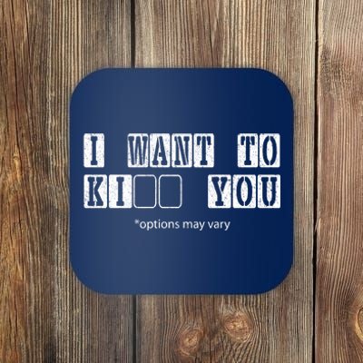 I Want To Options Mary Vary Funny Coaster