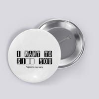 I Want To Options Mary Vary Funny Button