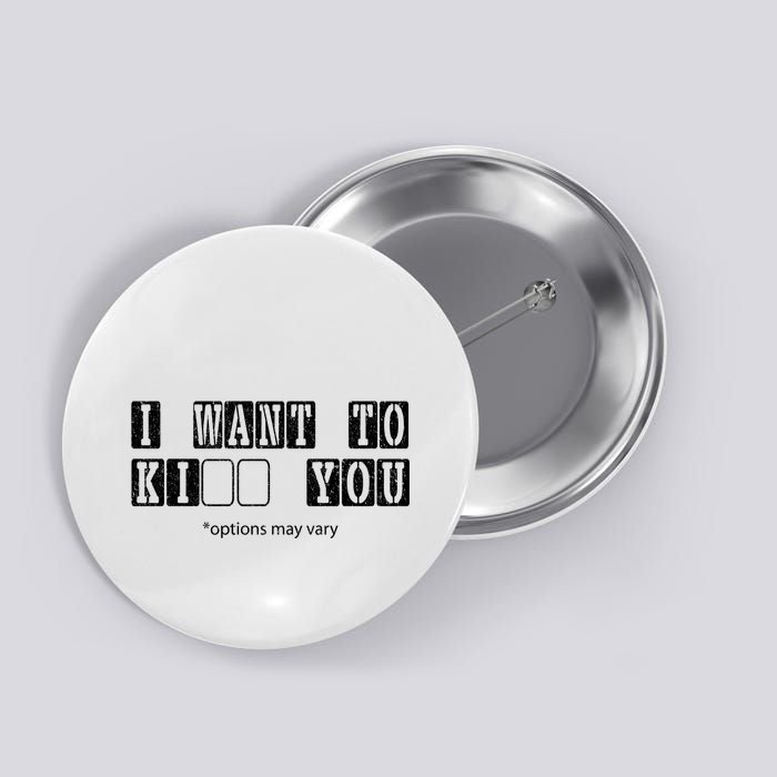I Want To Options Mary Vary Funny Button
