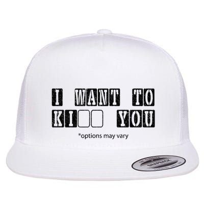 I Want To Options Mary Vary Funny Flatbill Hat