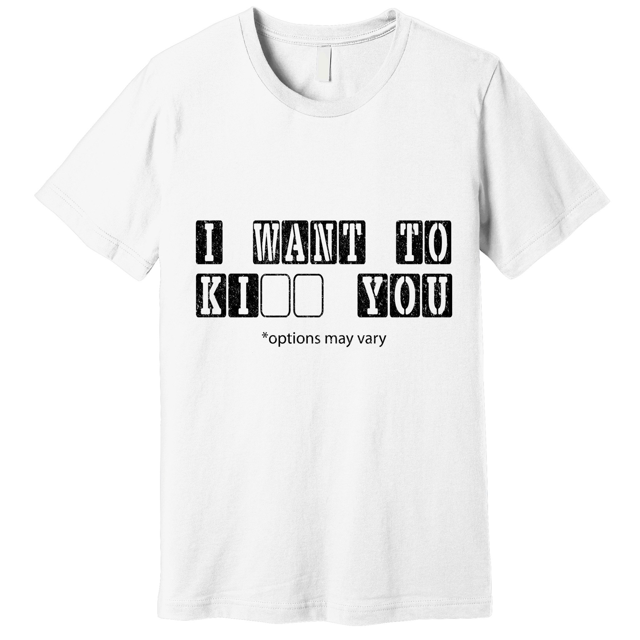 I Want To Options Mary Vary Funny Premium T-Shirt