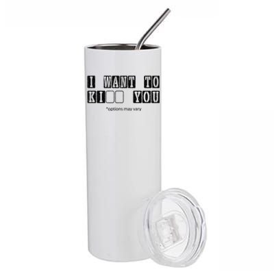 I Want To Options Mary Vary Funny Stainless Steel Tumbler