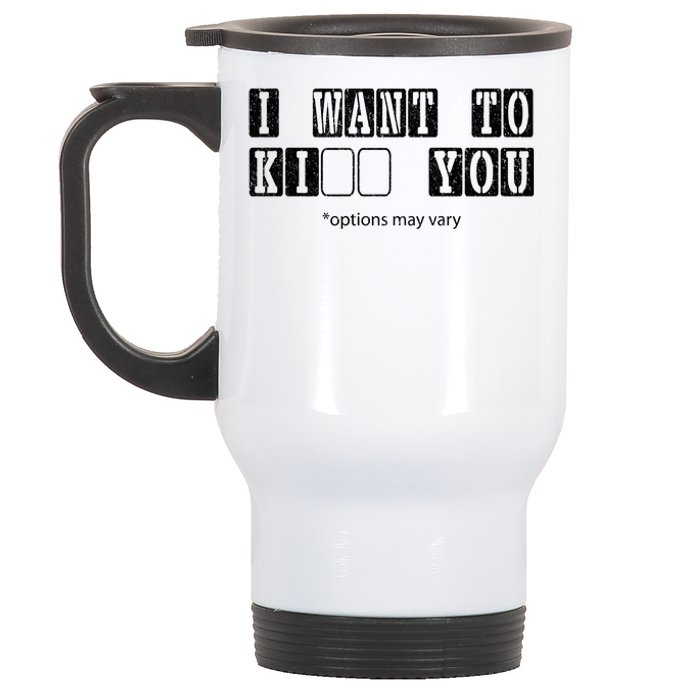 I Want To Options Mary Vary Funny Stainless Steel Travel Mug