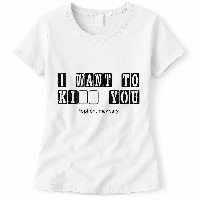 I Want To Options Mary Vary Funny Womens T-Shirt