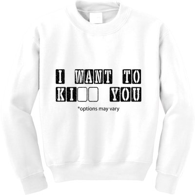 I Want To Options Mary Vary Funny Kids Sweatshirt