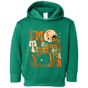 Im Wearing Tennessee Orange For Him Tennessee Football Toddler Hoodie