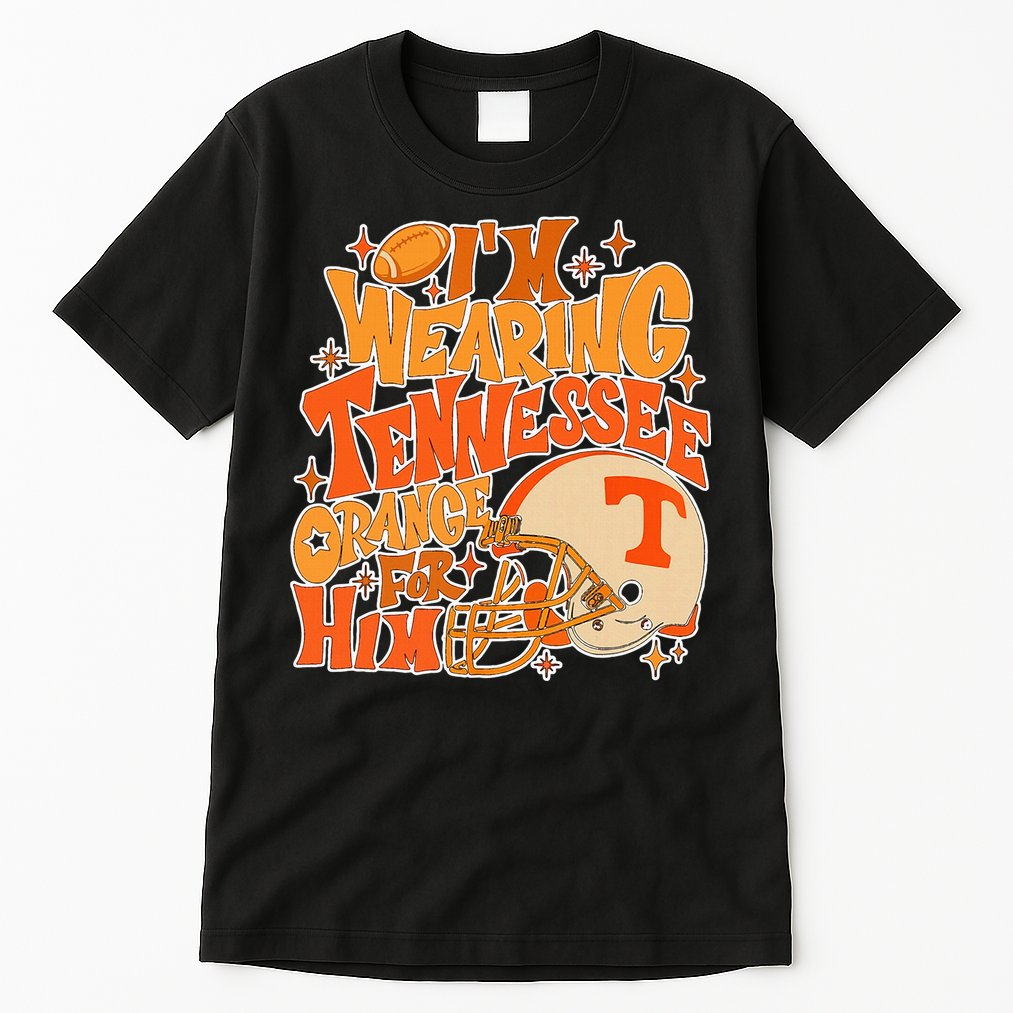 IM Wearing Tennessee Orange For Him Tall T-Shirt
