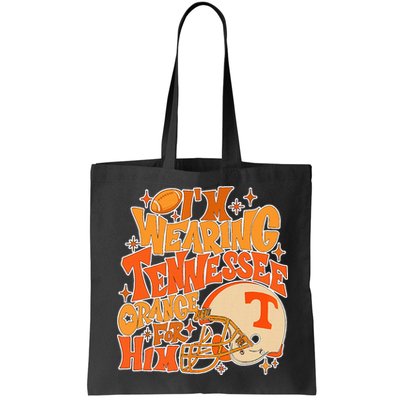 IM Wearing Tennessee Orange For Him Bag