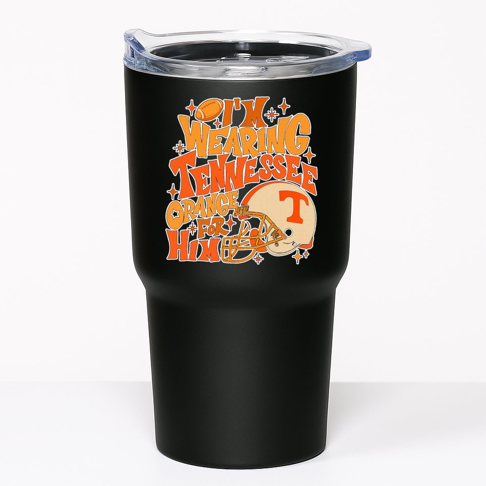 IM Wearing Tennessee Orange For Him Tumbler