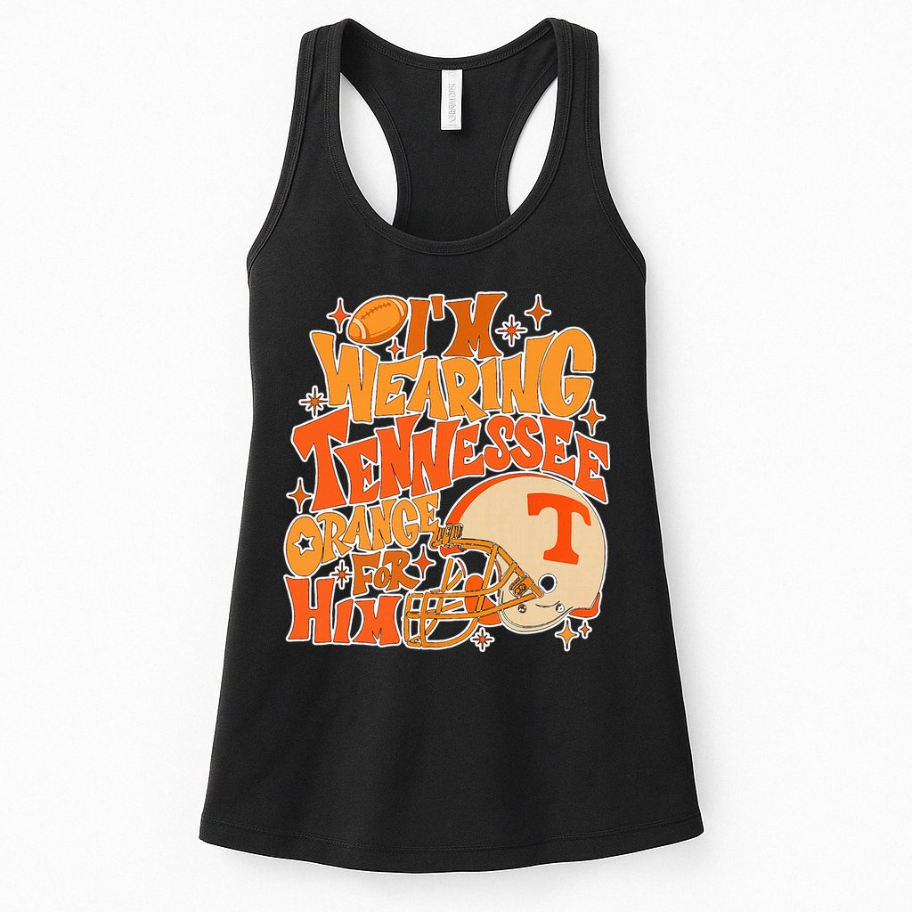 IM Wearing Tennessee Orange For Him Womens Tank Top
