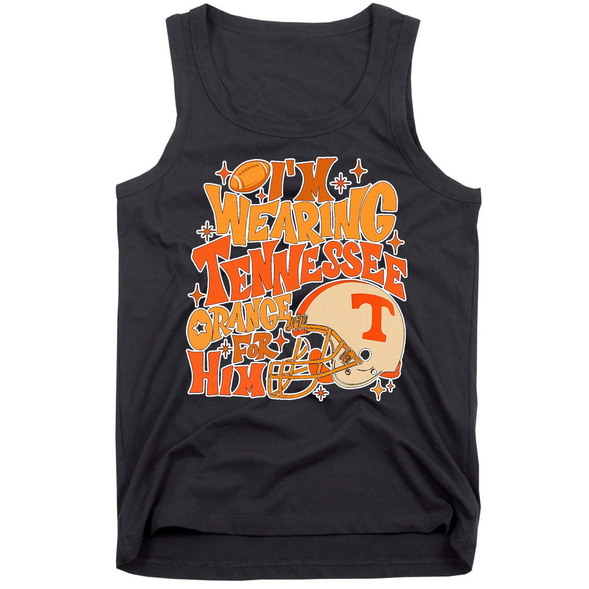 IM Wearing Tennessee Orange For Him Tank Top
