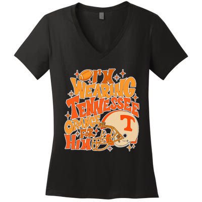 IM Wearing Tennessee Orange For Him Women's V-Neck T-Shirt