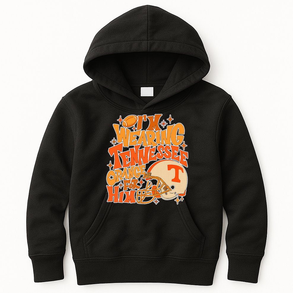 IM Wearing Tennessee Orange For Him Kids Hoodie