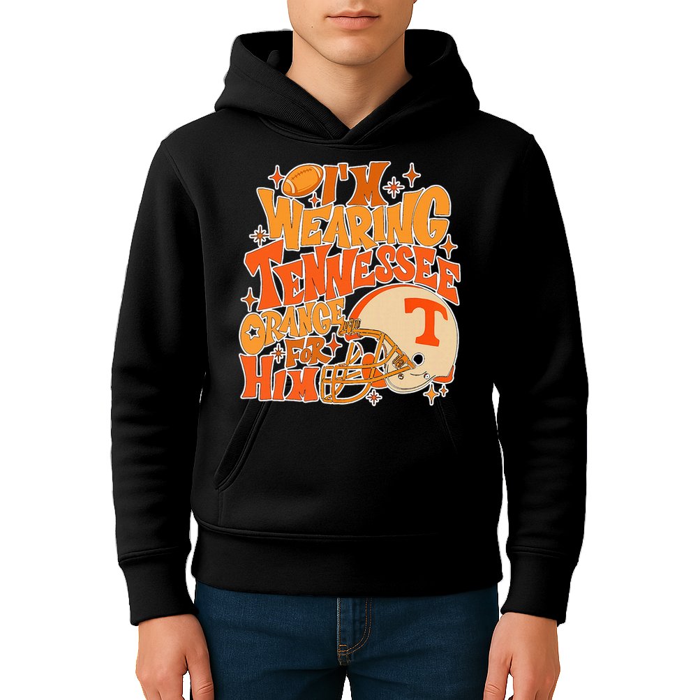 IM Wearing Tennessee Orange For Him Kids Hoodie