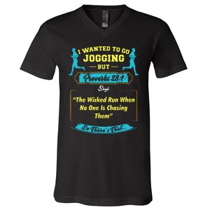 I Wanted To Go Jogging But Proverbs 28 1 V-Neck T-Shirt