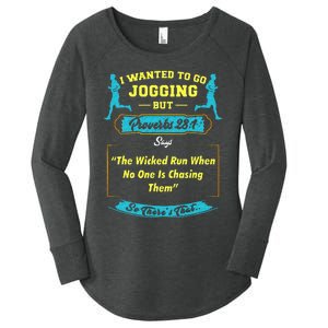 I Wanted To Go Jogging But Proverbs 28 1 Women's Perfect Tri Tunic Long Sleeve Shirt