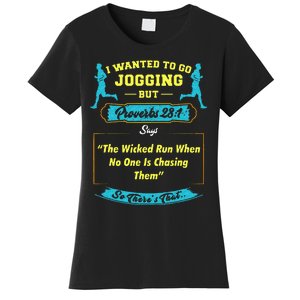 I Wanted To Go Jogging But Proverbs 28 1 Women's T-Shirt