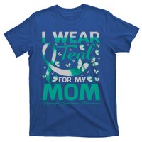 I Wear Teal For My Mom Digeorge Syndrome Awareness Gift T-Shirt