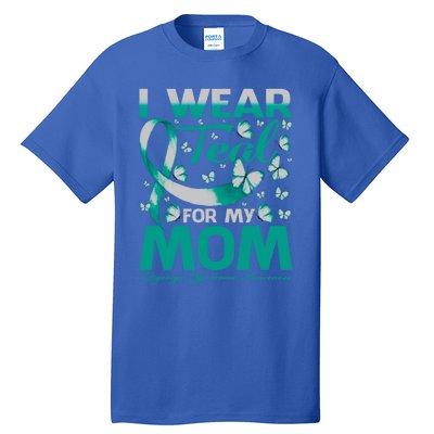 I Wear Teal For My Mom Digeorge Syndrome Awareness Gift Tall T-Shirt