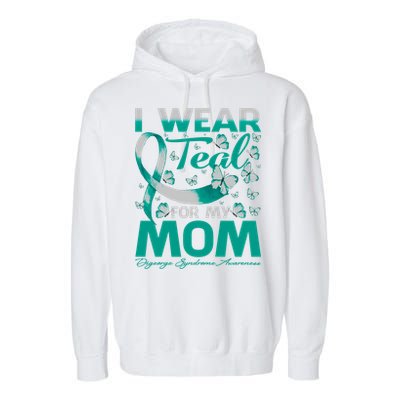 I Wear Teal For My Mom Digeorge Syndrome Awareness Gift Garment-Dyed Fleece Hoodie