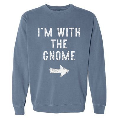 IM With The Gnome Costume Halloween Matching Couple Garment-Dyed Sweatshirt