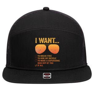 I Want To Break Free Ride My Bicycle It All Make Supersonic 7 Panel Mesh Trucker Snapback Hat