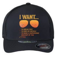 I Want To Break Free Ride My Bicycle It All Make Supersonic Flexfit Unipanel Trucker Cap