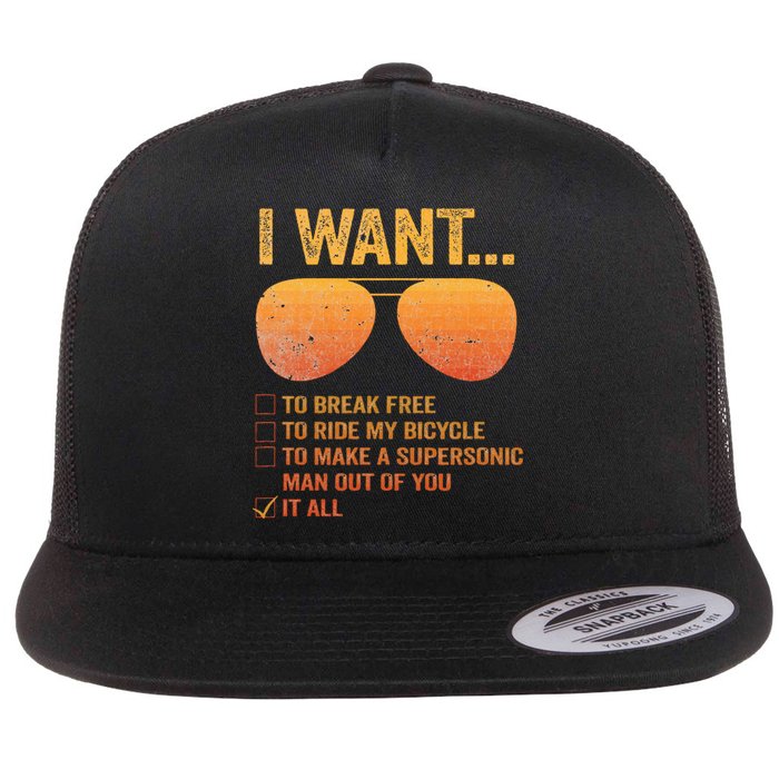 I Want To Break Free Ride My Bicycle It All Make Supersonic Flat Bill Trucker Hat