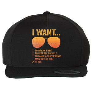 I Want To Break Free Ride My Bicycle It All Make Supersonic Wool Snapback Cap