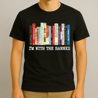 IM With The Banned Banned Books Reading Books T-Shirt