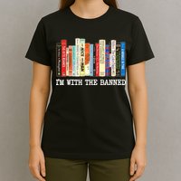 IM With The Banned Banned Books Reading Books T-Shirt