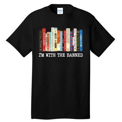 IM With The Banned Banned Books Reading Books Tall T-Shirt