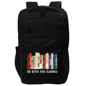 IM With The Banned Banned Books Reading Books Impact Tech Backpack