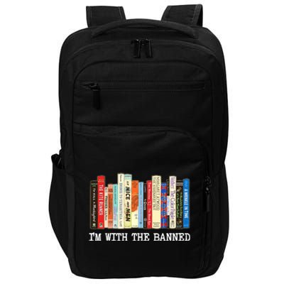 IM With The Banned Banned Books Reading Books Impact Tech Backpack