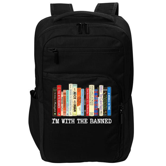 IM With The Banned Banned Books Reading Books Impact Tech Backpack