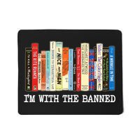 IM With The Banned Banned Books Reading Books Mousepad