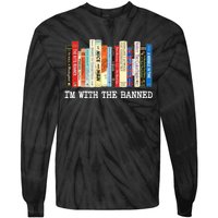 IM With The Banned Banned Books Reading Books Tie-Dye Long Sleeve Shirt