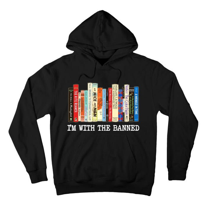 IM With The Banned Banned Books Reading Books Tall Hoodie